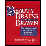 Beauty, Brains, and Brawn  The Construction of Gender in Childrens Literature