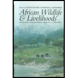 African Wildlife and Livelihoods  The Promise and Performance of Community Conservation