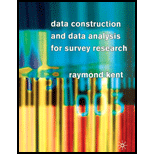 Data Construction and Data Analysis For Survey Research