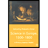 Science in Europe, 1500 to 1800  A Primary Sources Reader