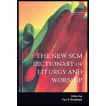 New Scm Dictionary of Liturgy and Worship