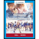 Managing Human Resources 18TH 19 Edition, by Scott Snell and Shad Morris - ISBN 9780357033814