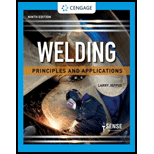 Welding Principles and Application 9TH 21 Edition, by Larry Jeffus - ISBN 9780357377659