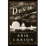 Devil in the White City  Murder, Magic, and Madness at the Fair that Changed America