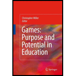 Games  Purpose and Potential in Education