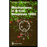 Mechanisms in B Cell Neoplasia 1992