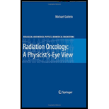 Radiation Oncology A Physicists Eye View