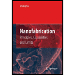 Nanofabrication  Principles, Capabilities and Limits