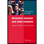 Biometric System and Data Analysis Design, Evaluation, and Data Mining