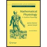 Mathematical Physiology II Systems Physiology