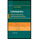 Carbohydrates  Synthesis, Mechanisms, and Stereoelectronic Effects