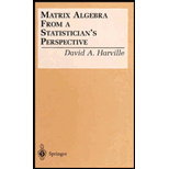 Matrix Algebra from a Statisticians Perspective