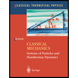 Classical Mechanics  Systems of Particles and Hamiltonian Dynamics