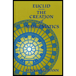 Euclid the Creation of Mathematics