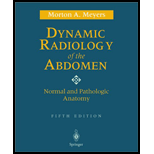 Dynamic Radiology of the Abdomen  Normal and Pathologic Anatomy