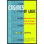 Engines of Logic  Mathematicians and the Origin of the Computer