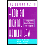 Essentials of Florida Mental Health Law  A Straightforward Guide for Clinicians of All Disciplines