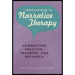 INNOVATIONS IN NARRATIVE THERAPY