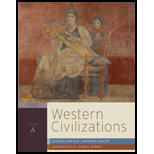 Western Civilizations Their History and Their Culture, Volume A