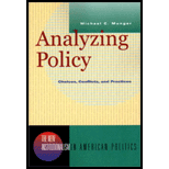 Analyzing Policy  Choices, Conflicts, and Practices