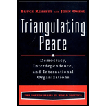 Triangulating Peace  Democracy, Interdependence, and International Organizations