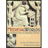 Medieval Worlds  An Introduction to European History, 300 1492  Text Only