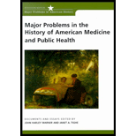 Major Problems in the History of American Medicine and Public Health