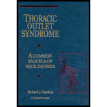 Thoracic Outlet Syndrome  A Common Sequela of Neck Injuries