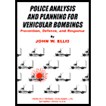 Police Analysis and Planning for Vehicular Bombings  Prevention, Defense, and Response