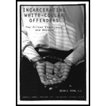 Incarcerating White Collar Offenders  The Prison Experience and Beyond