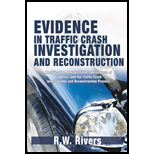 Evidence in Traffic Crash Investigation and Reconstruction