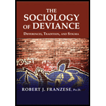 Sociology of Deviance Differences, Traditions, and Stigma