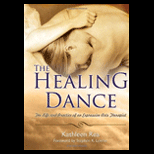 Healing Dance The Life and Practice of an Expressive Arts Therapist