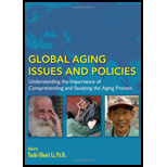 Global Aging Issues and Policies Understanding the Importance of Comprehending and Studying the Aging Process