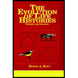 Evolution of Life Histories  Theory and Analysis