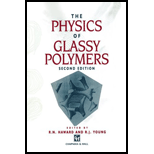 THE PHYSICS OF GLASSY POLYMERS