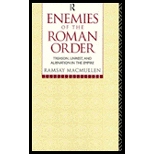 Enemies of the Roman Order  Treason, Unrest, and Alienation in the Empire