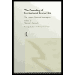 Founding of Institutional Economics  The Leisure Class and Sovereignty