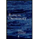 Radical Orthodoxy  A New Theology