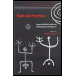 Natural Enemies  People Wildlife Conflict in Anthropological Perspective