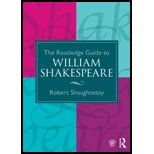 Routledge Guide to William Shakespeare (Routledge Guides to Literature)