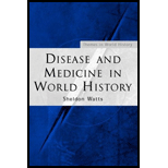 Disease and Medicine in World History