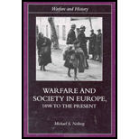 Warfare and Society in Europe, 1898 to the Present