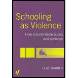 Schooling as Violence