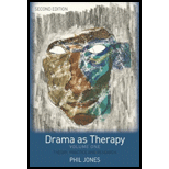 Drama as Therapy Volume 1 Theory, Practice and Research