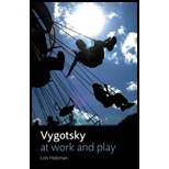 Vygotsky at Work and Play