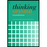 Thinking Spanish Translation A Course in Translation Method Spanish to English