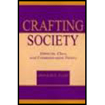 Crafting Society Ethnicity, Class, and Communication Theory