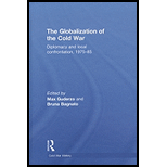 Globalization of the Cold War  Diplomacy and Local Confrontation, 1975 85