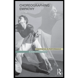 Choreographing Empathy Kinesthesia in Performance